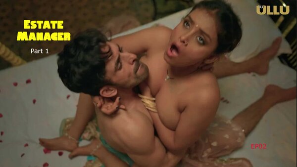 Estate Manager Part 1 2024 EP02 Ullu Hindi Web Series Watch