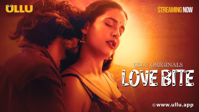 Love Bite Part 01 2024 EP02 Ullu Web Series Watch