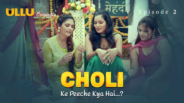 Choli Ke Peeche Kya Hai Part 1 2024 EP02 Ullu Hindi Web Series Watch