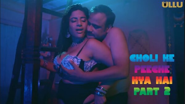 Choli Ke Peeche Kya Hai Part 2 2024 EP04 Ullu Hindi Web Series Watch
