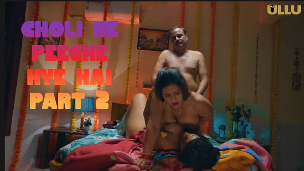 Choli Ke Peeche Kya Hai Part 2 2024 EP06 Ullu Hindi Web Series Watch